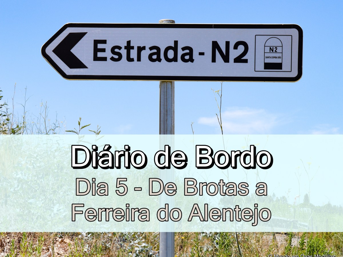 Dia 5 – De Brotas a Ferreira do&nbsp;Alentejo